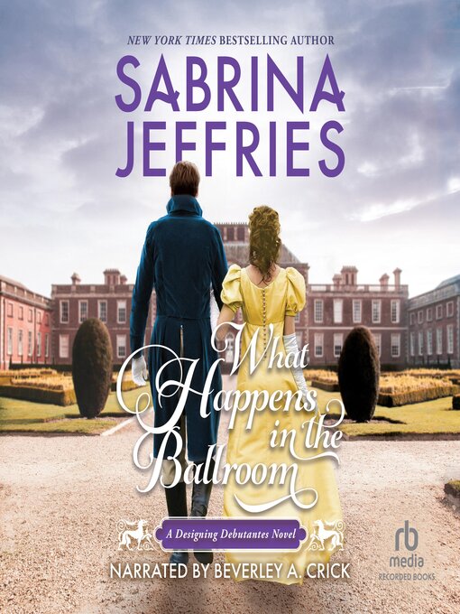 Title details for What Happens in the Ballroom by Sabrina Jeffries - Available
